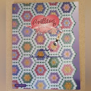 Quilting From the Heartland Hosted by Sharlene Jorgenson